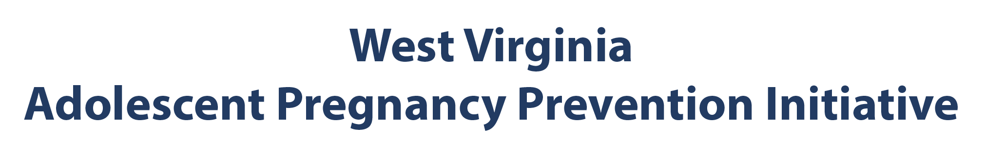 West Virginia
Adolescent Pregnancy Prevention Initative