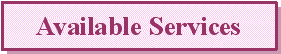 Available Services