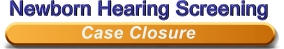 Newborn Hearing Screening - Diagnostic Evaluation