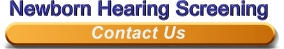 Newborn Hearing Screening - Contact Us