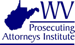 West Virginia Prosecuting Attorneys Institute